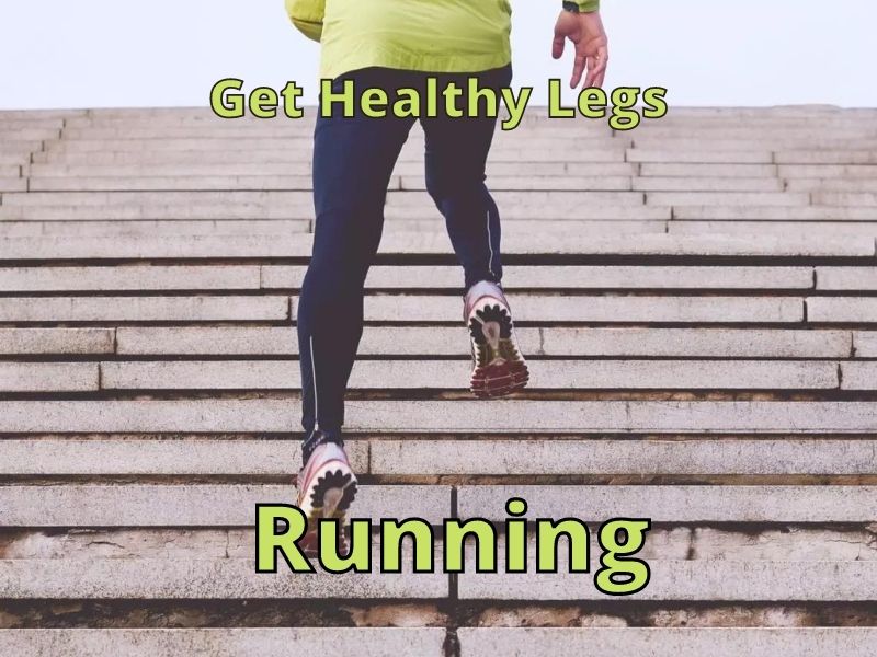 Running Get Healthy Legs
