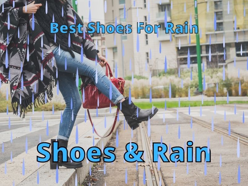 Shoes & Rain