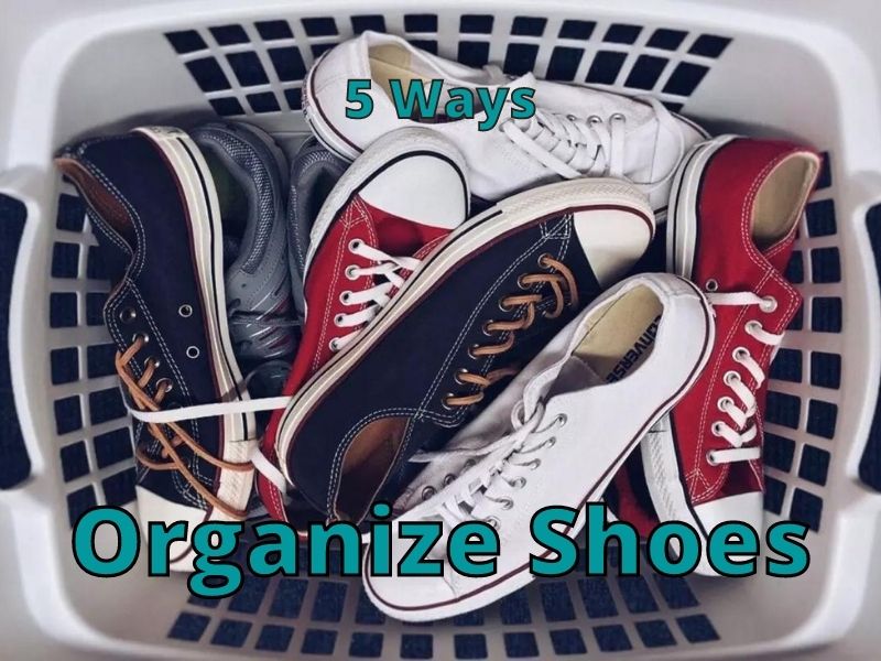 Organize Shoes