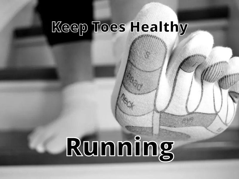 Keep Toes Healthy running