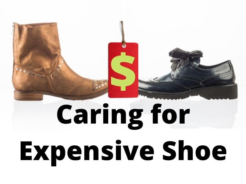 How to Care for Expensive Shoes