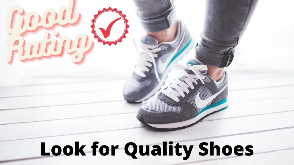 Look for Quality Shoes
