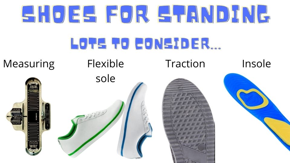 considerations for a good standing shoe