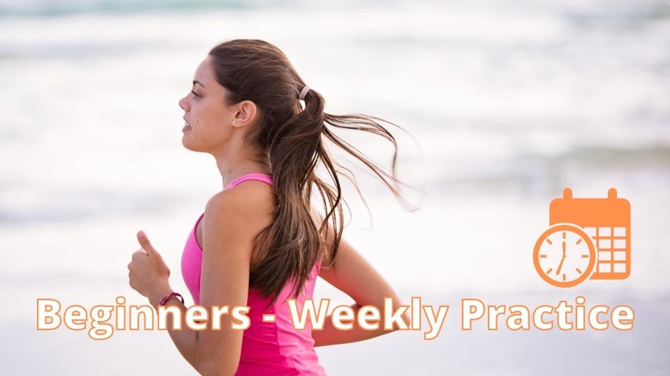 Beginner running- Weekly Practice