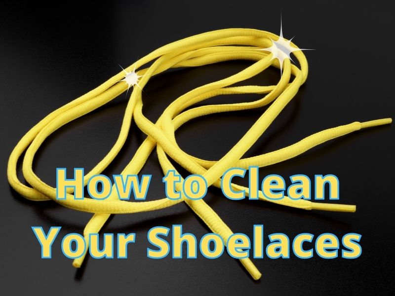 How to Clean Your Shoelaces
