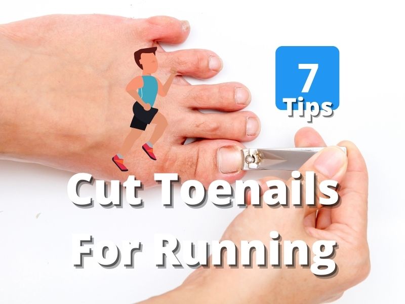 Cut Toenails For Running