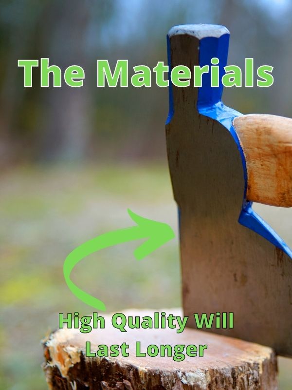 The axe Materials