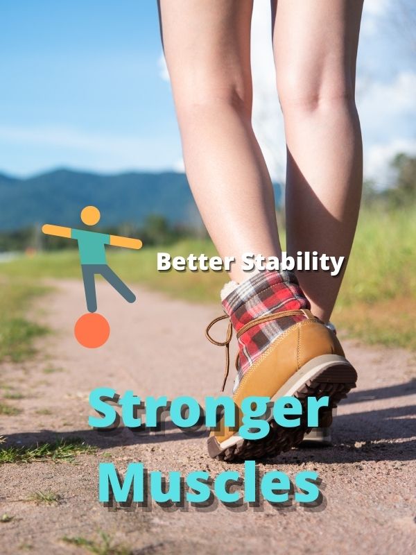 walking helps with Stronger Muscles