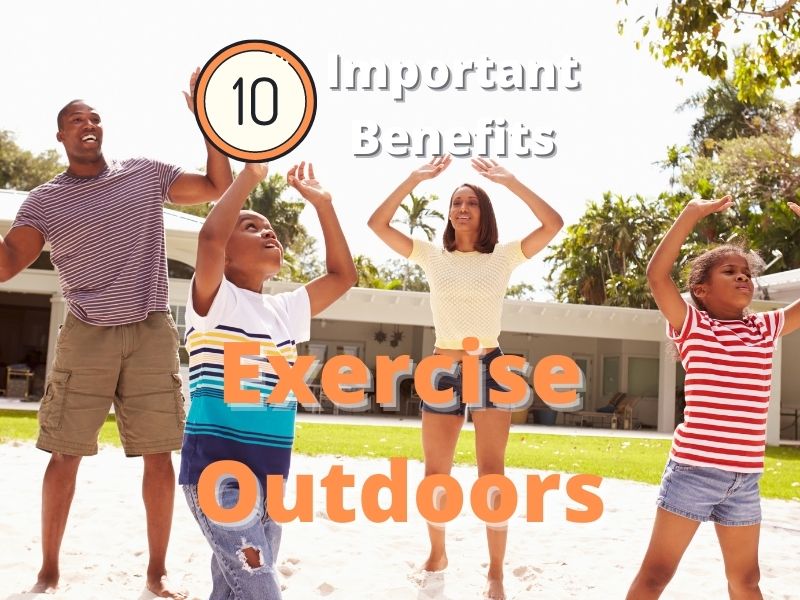 Exercise Outdoors benefits