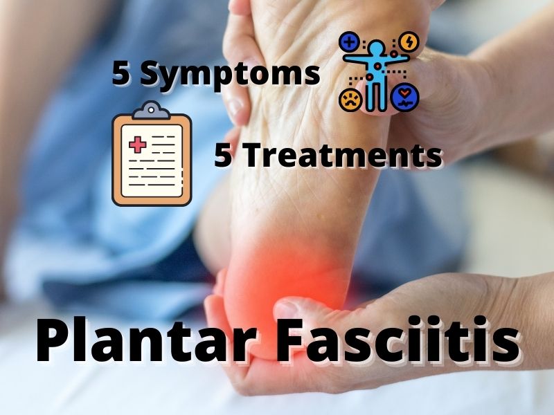 symptoms Treatment Plantar Fasciitis