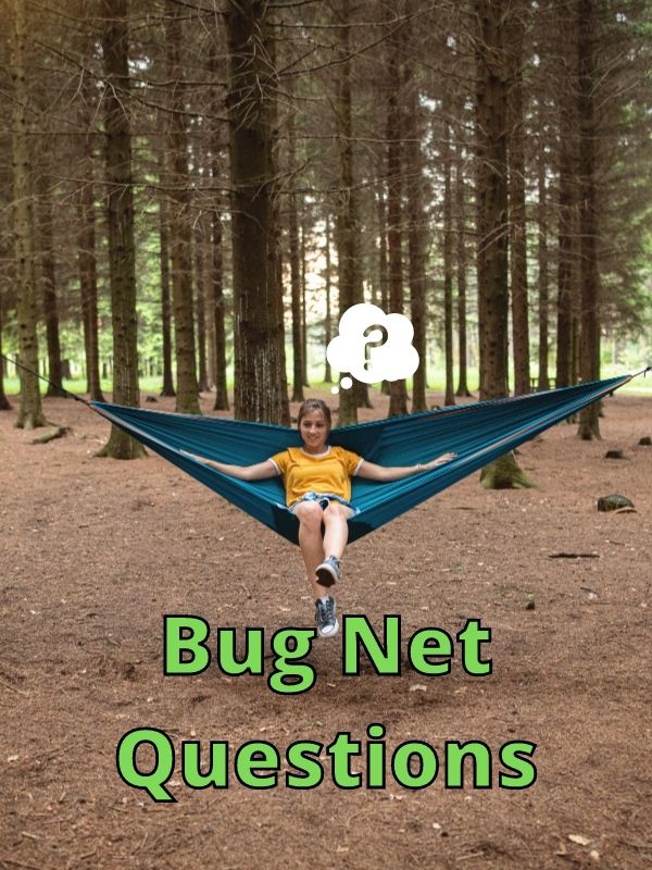 Bug Net Questions
