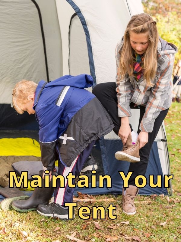 Maintain Your Tent