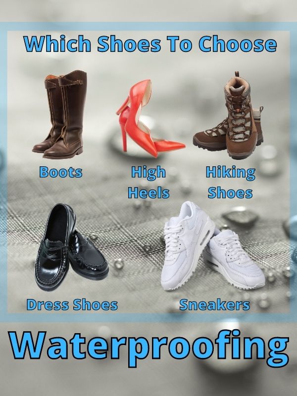 Which Shoes To Choose for waterproofing