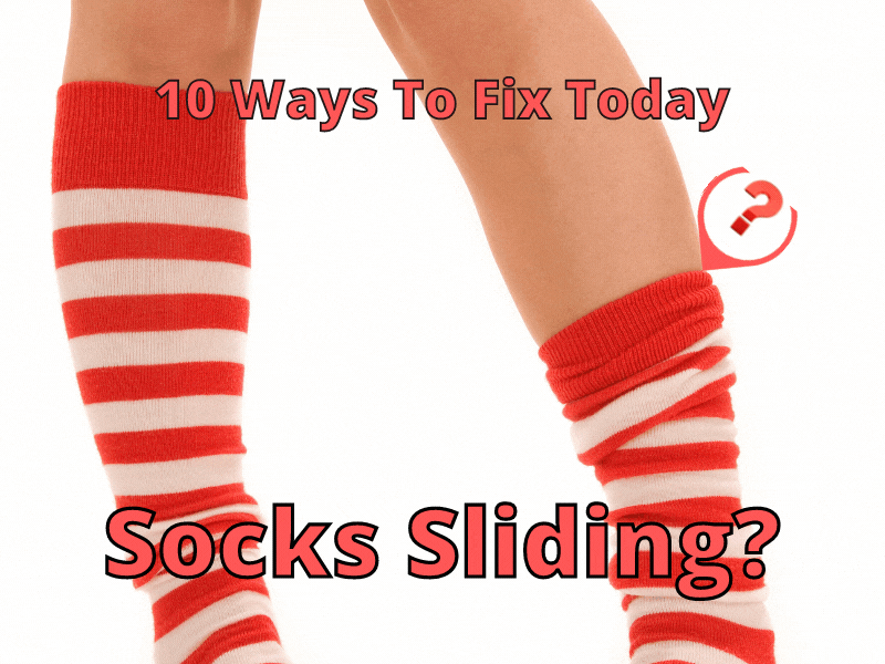 Why Socks Slide Down (1)