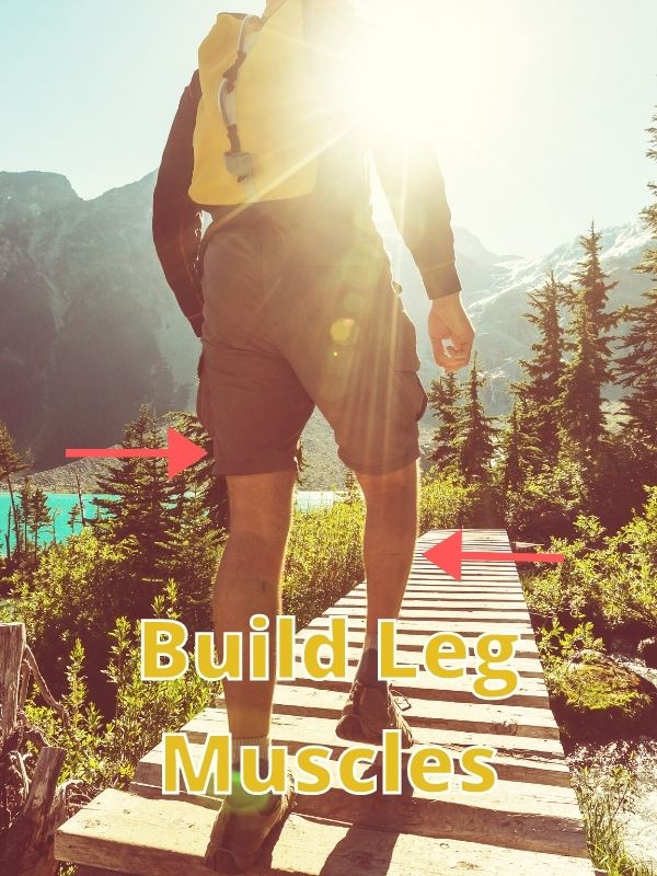 Build Leg Muscles hiking
