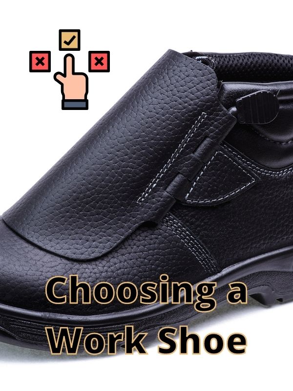Choosing a Work Shoe