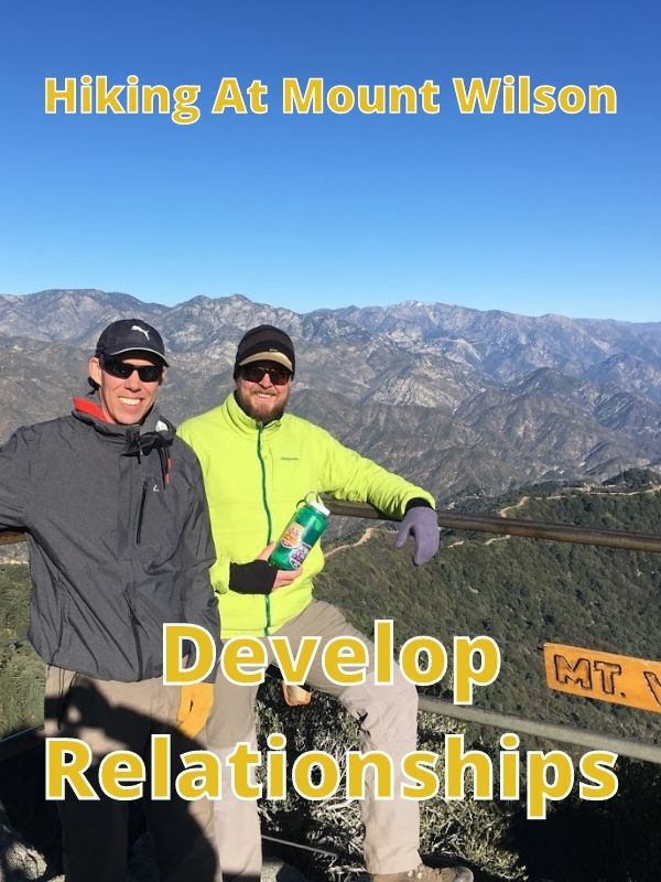 Develop Relationships hiking