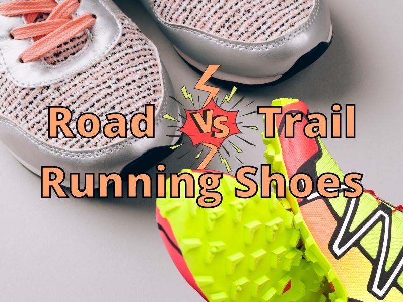 Running Vs Trail Shoes
