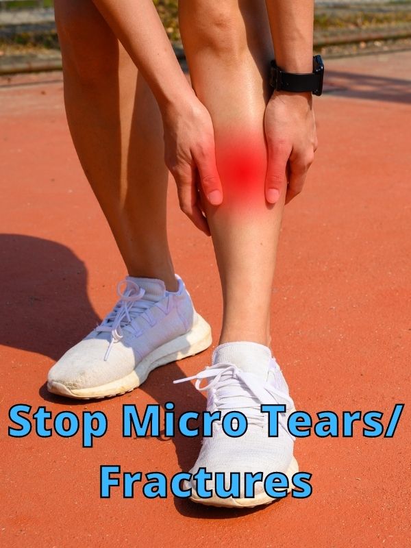 Stop Micro Tears Fractures