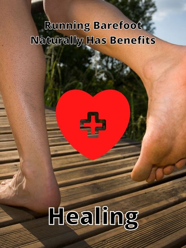 healing barefoot running