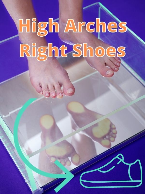 High Arches Right Shoes