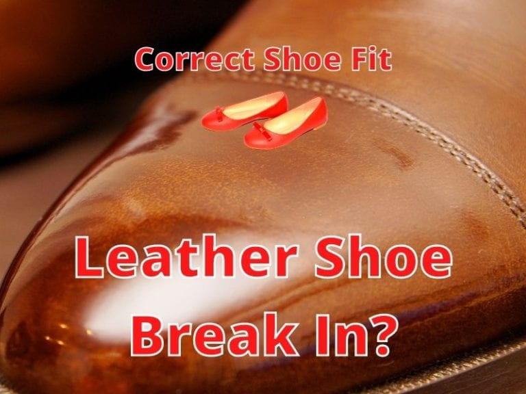 how to quickly break in leather shoes