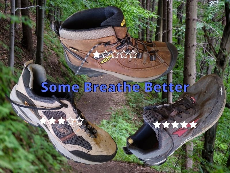 Some hiking shoes breathe better