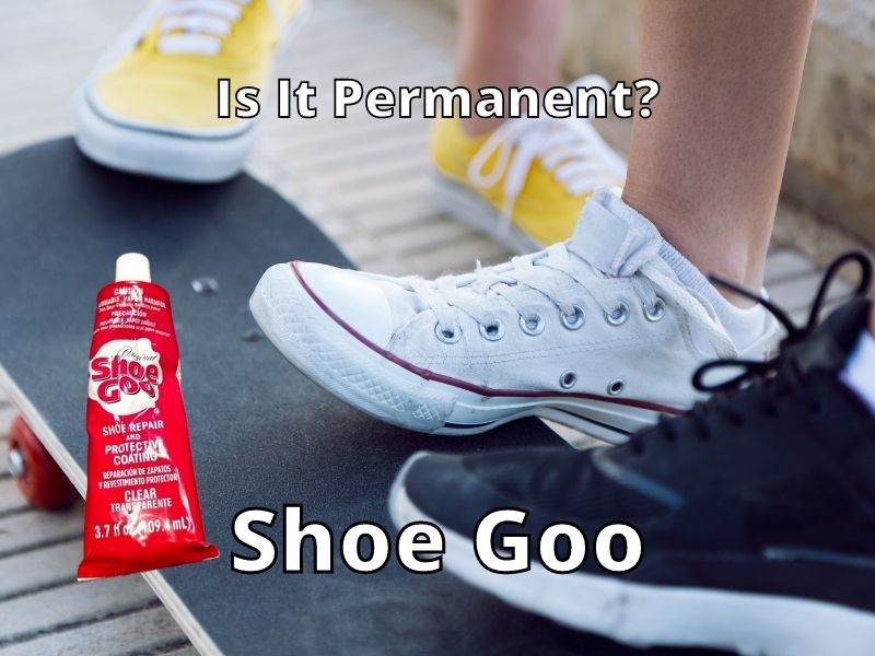 shoe goo permanent
