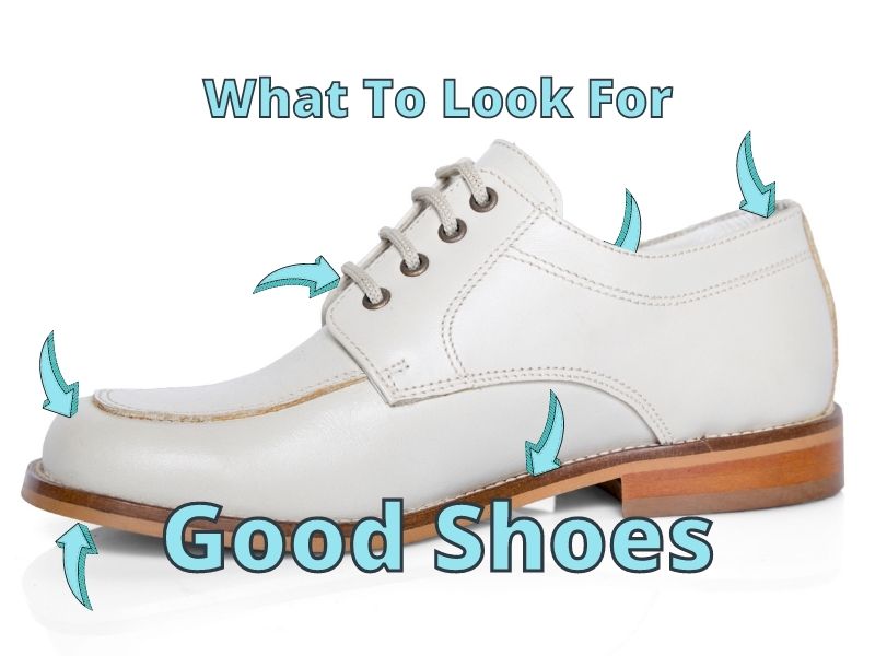 Good Shoes What To Look For