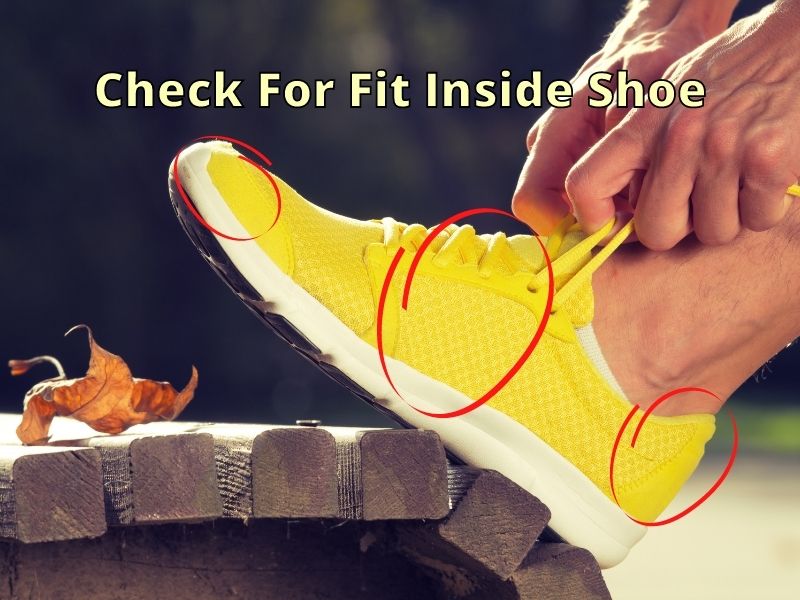 Check For Fit Inside Shoe