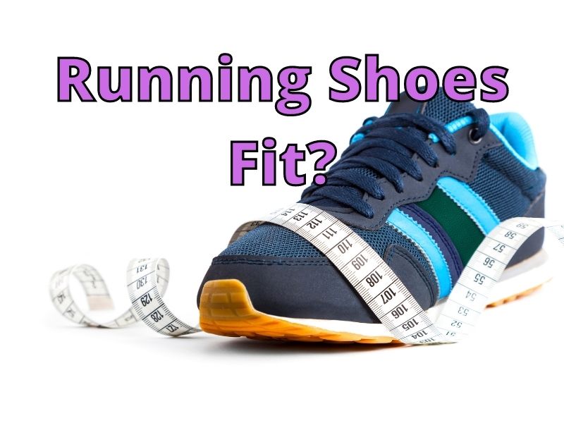Running Shoes Fit_