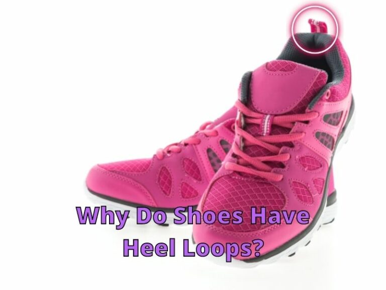 Why Do Shoes Have Heel Loops? Help Shoe
