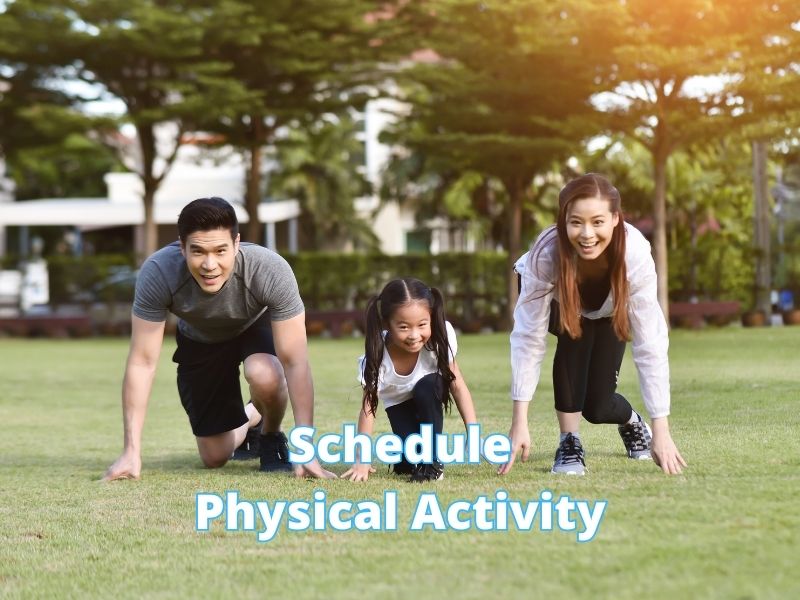Schedule Physcial Activity